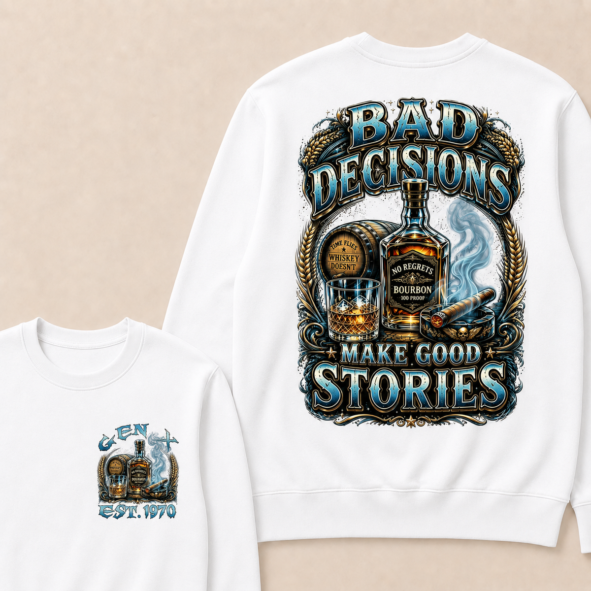 Bad Decisions Make Good Stories Custom Year Sweatshirt