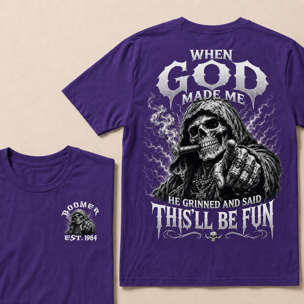 When God Made Me He Grinned And Said This'll Be Fun Custom Year T-shirt