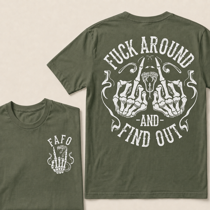 Fuck Around and Find Out T-shirt