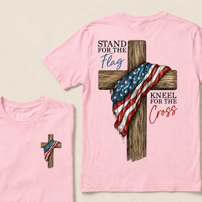 STAND FOR THE FLAG and KNEEL FOR THE CROSS T-Shirts