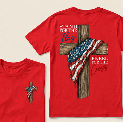 STAND FOR THE FLAG and KNEEL FOR THE CROSS T-Shirts