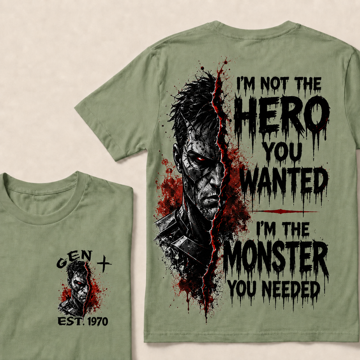 I'm Not The Hero You Wanted I'm The Monster You Needed Custom Year T-shirt