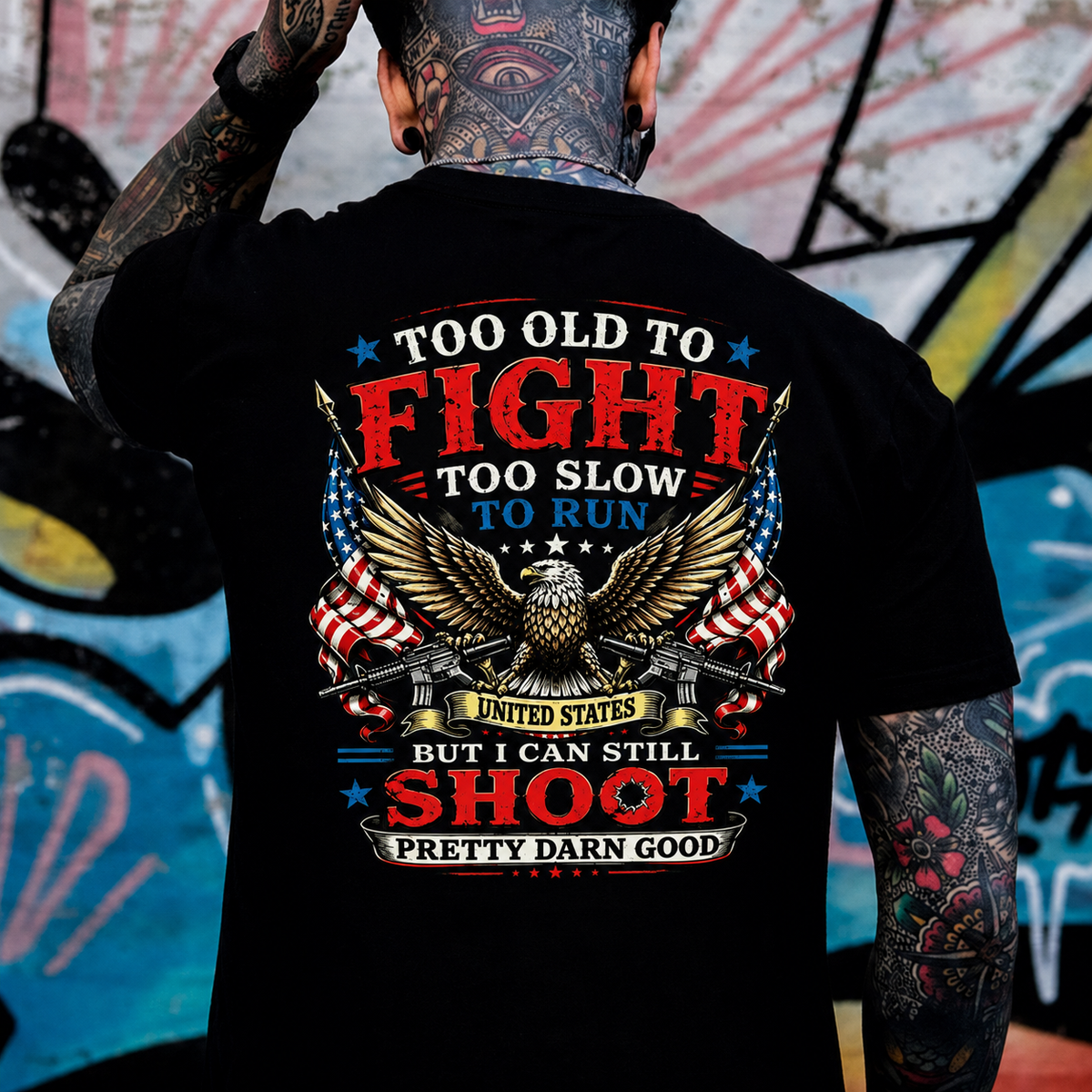 Too Old To Fight Too Slow To Run United States Custom Year Tops