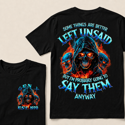 Some Things Are Better Left Unsaid Custom Year T-shirt