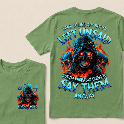 Some Things Are Better Left Unsaid Custom Year T-shirt