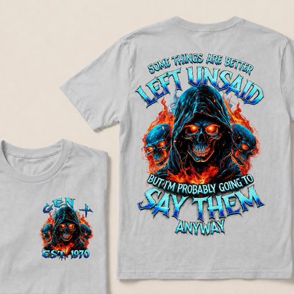 Some Things Are Better Left Unsaid Custom Year T-shirt