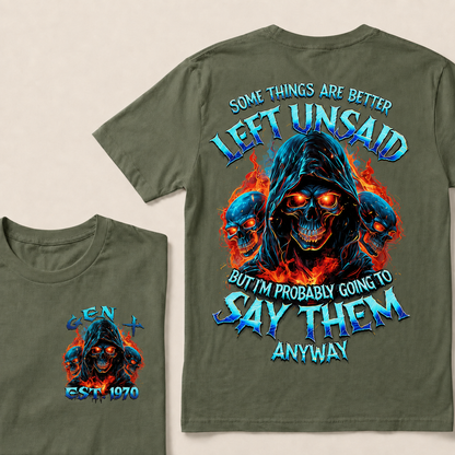 Some Things Are Better Left Unsaid Custom Year T-shirt