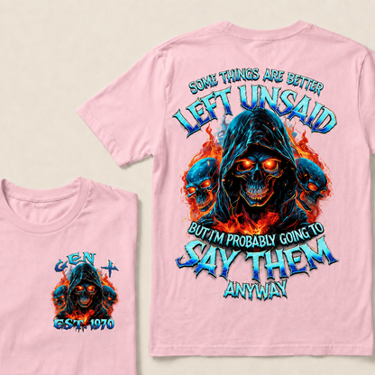 Some Things Are Better Left Unsaid Custom Year T-shirt