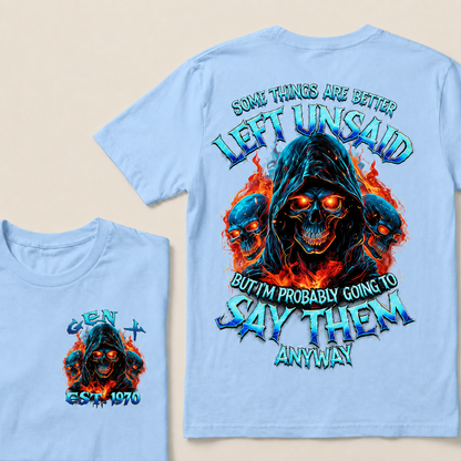 Some Things Are Better Left Unsaid Custom Year T-shirt