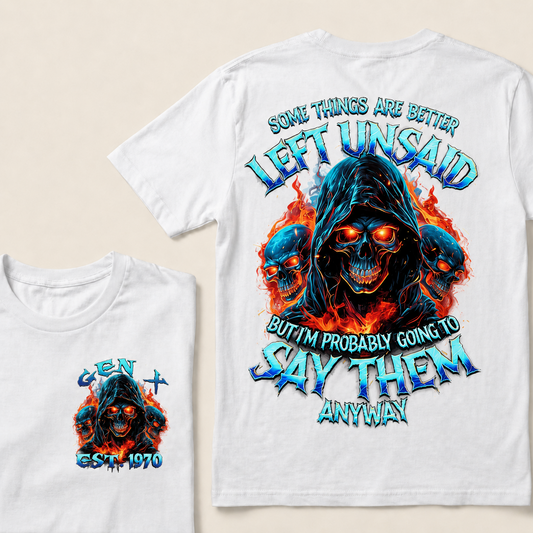 Some Things Are Better Left Unsaid Custom Year T-shirt