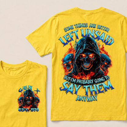 Some Things Are Better Left Unsaid Custom Year T-shirt