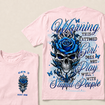 Warning This Tattooed Girl Custom Year T-shirt