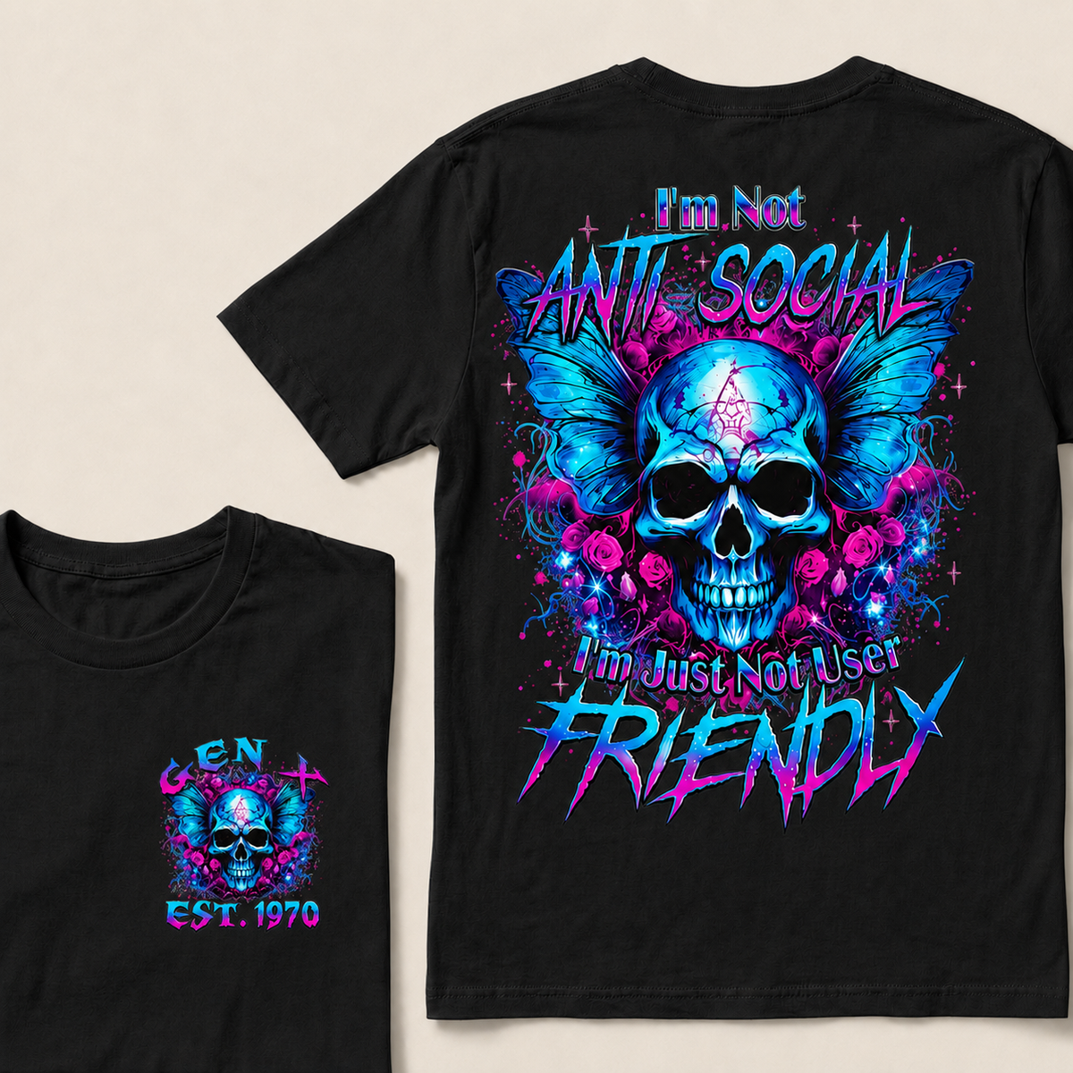 I'm Not Anti-Social I'm Just Not User Friendly Custom Year T-shirt