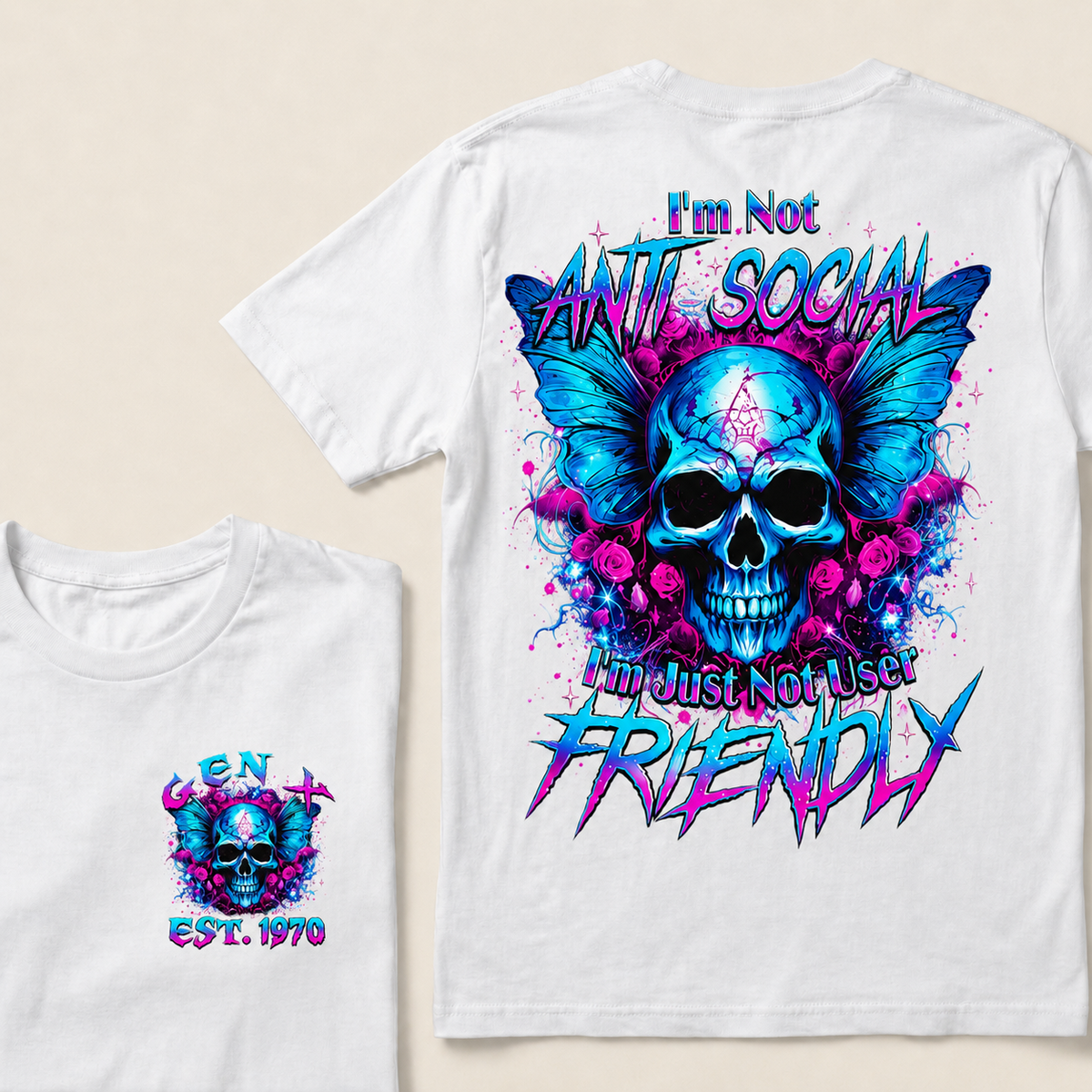 I'm Not Anti-Social I'm Just Not User Friendly Custom Year T-shirt