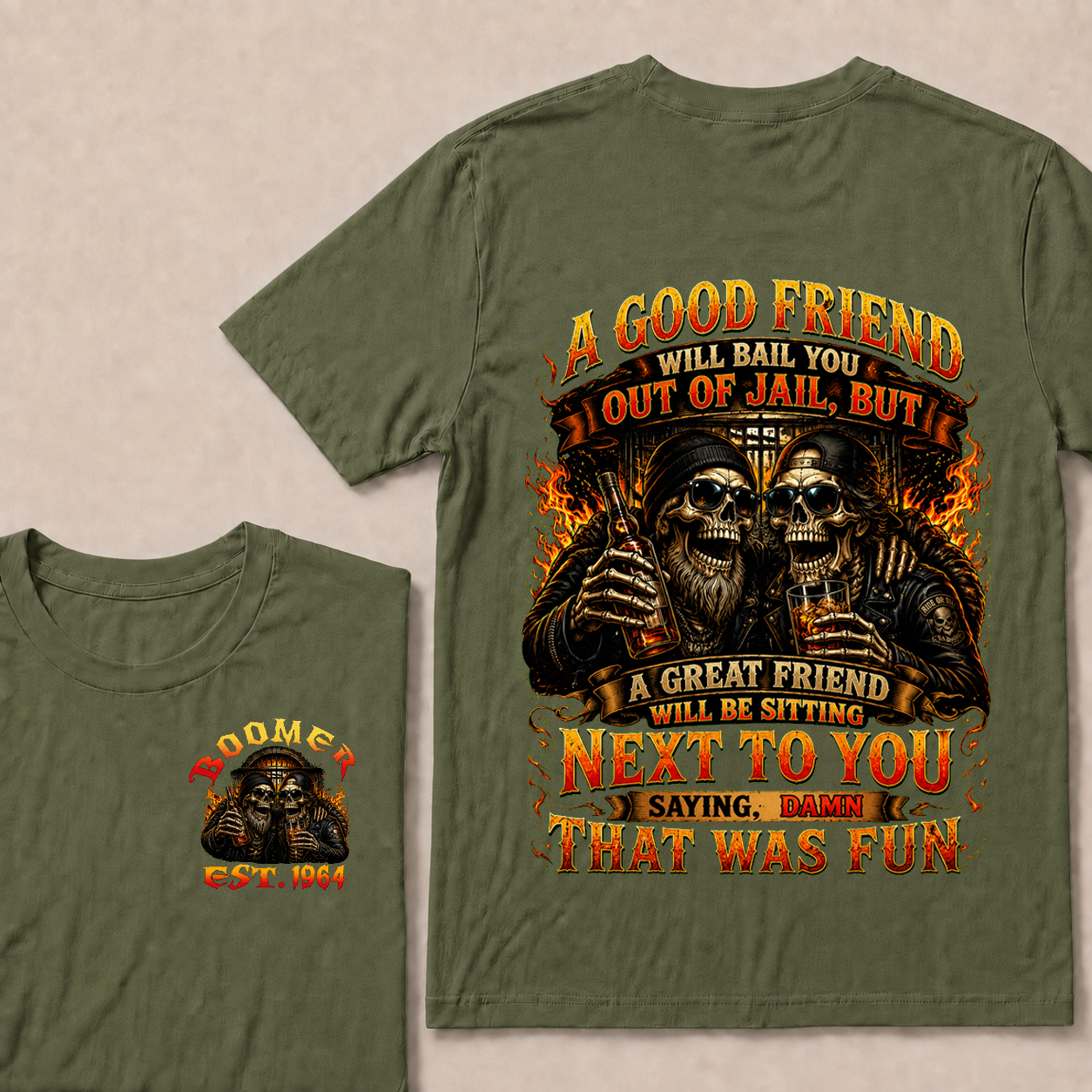 A Good Friend Will Bail You Out Of Jail Custom Year T-shirt
