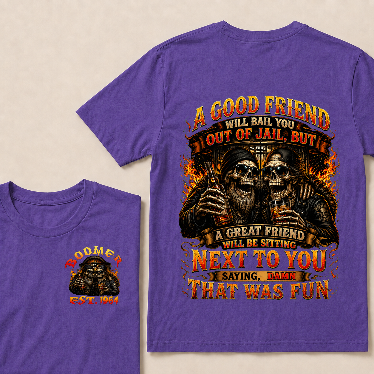 A Good Friend Will Bail You Out Of Jail Custom Year T-shirt
