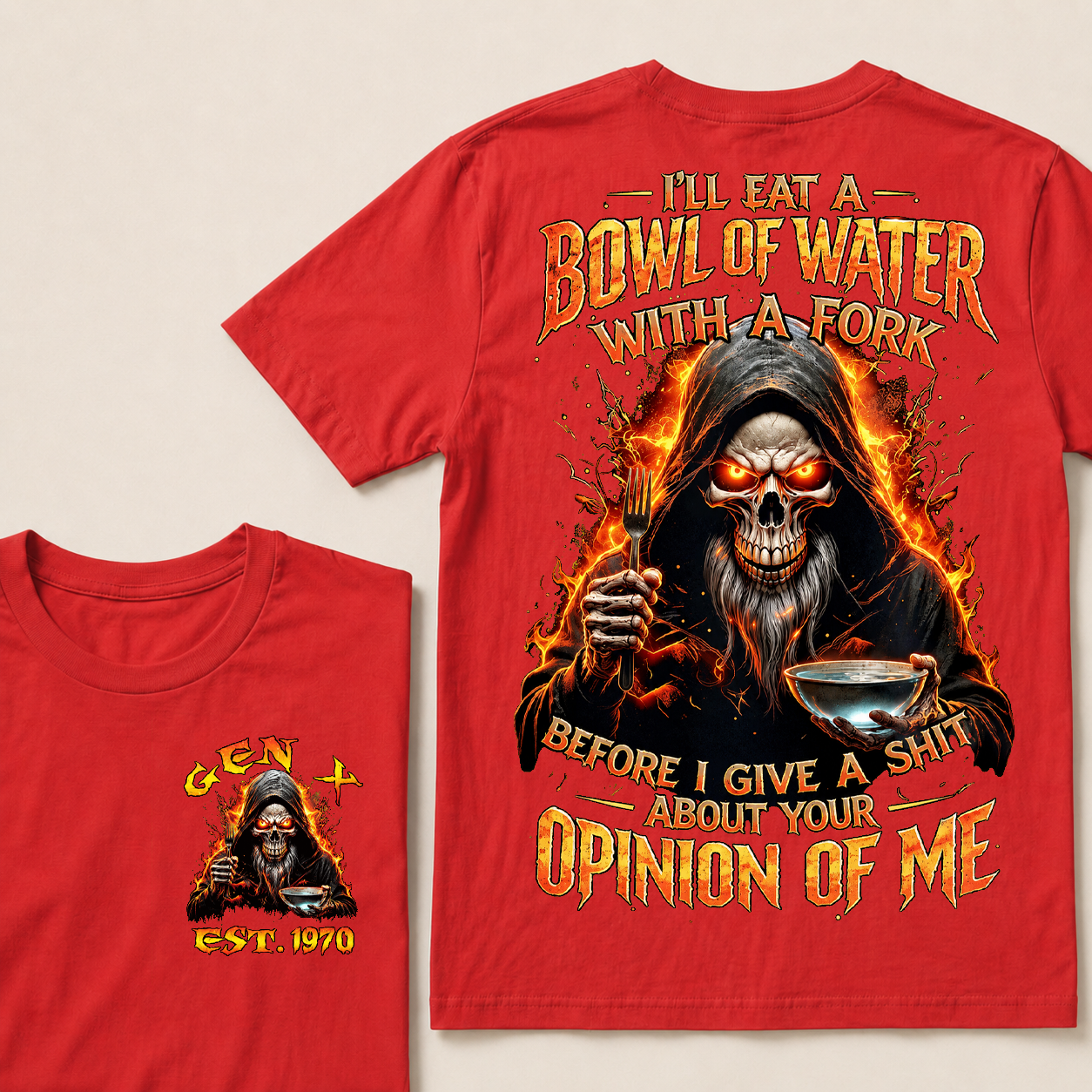 I'll Eat A Bowl Of Water With A Fork Custom Year T-shirt