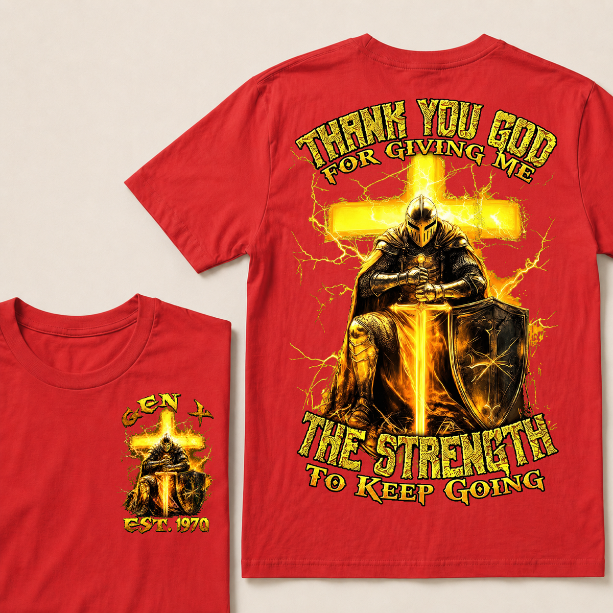 Thank You God For Giving Me The Strength To Keep Going Custom Year T-shirt