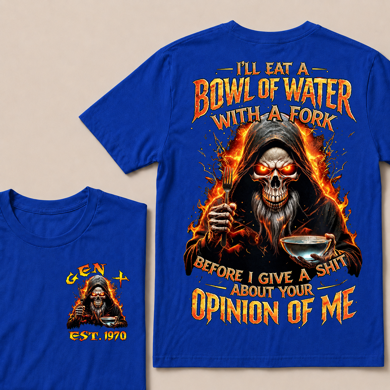 I'll Eat A Bowl Of Water With A Fork Custom Year T-shirt