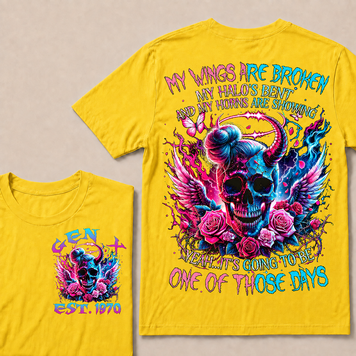My Wings Are Broken My Halo's Bent And My Horns Are Showing Yeah Custom Year T-shirt