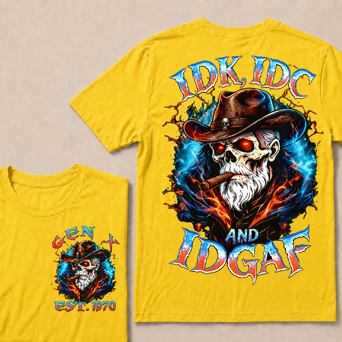 Idk Idc And Idgaf Custom Year T-shirt