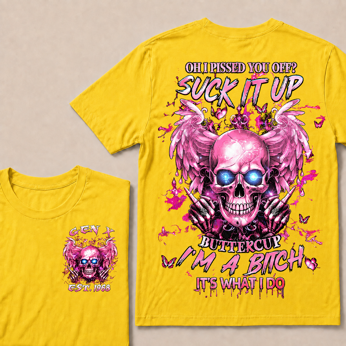 Oh I Pissed You Off Custom Year T-shirt
