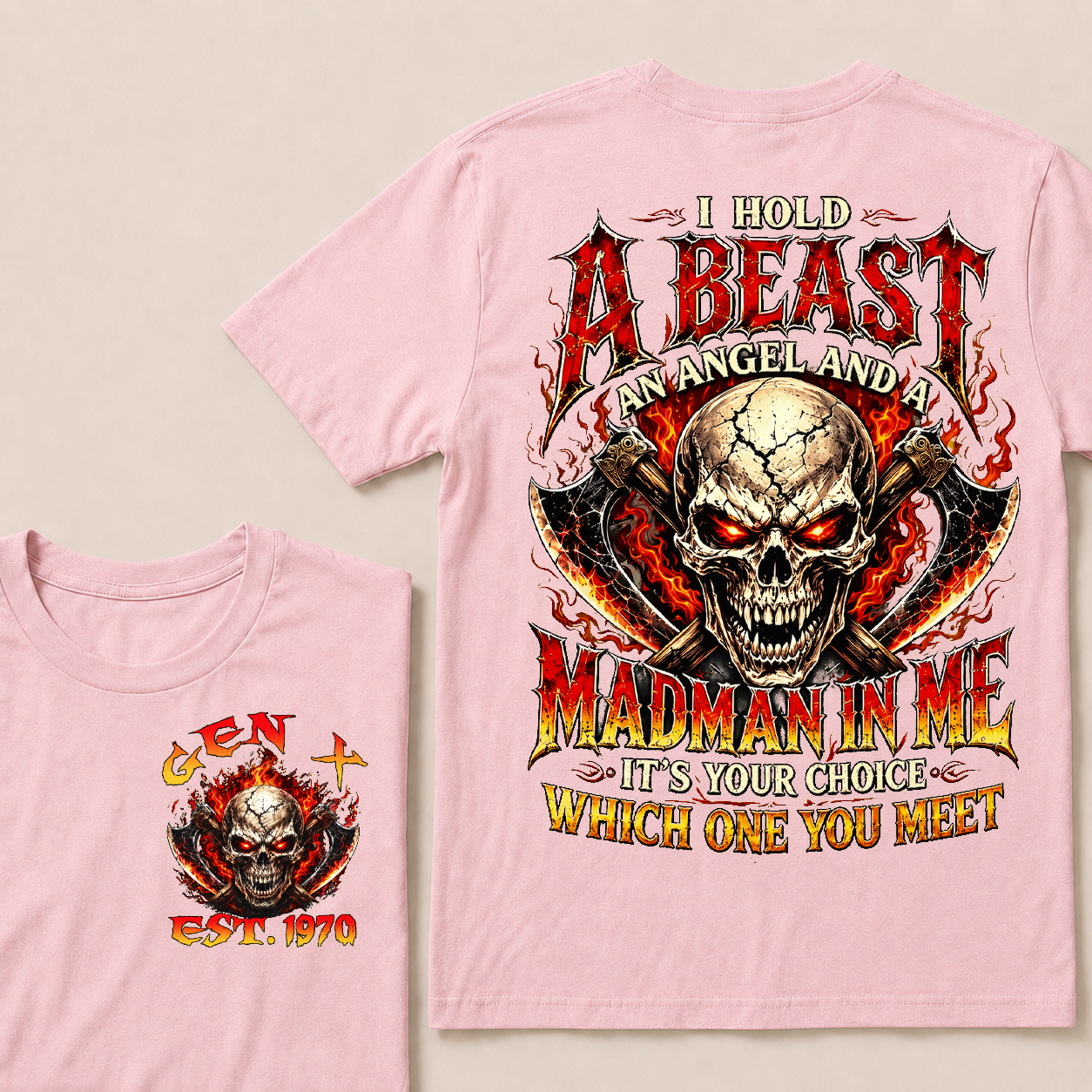 I Hold A Beast An Angel And A Madman In Me Custom Year T-shirt
