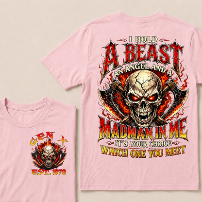 I Hold A Beast An Angel And A Madman In Me Custom Year T-shirt