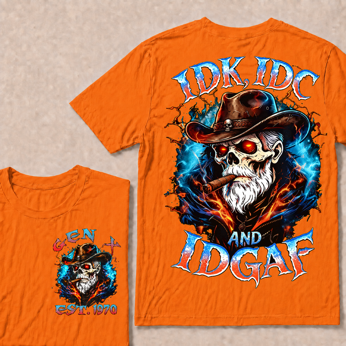 Idk Idc And Idgaf Custom Year T-shirt