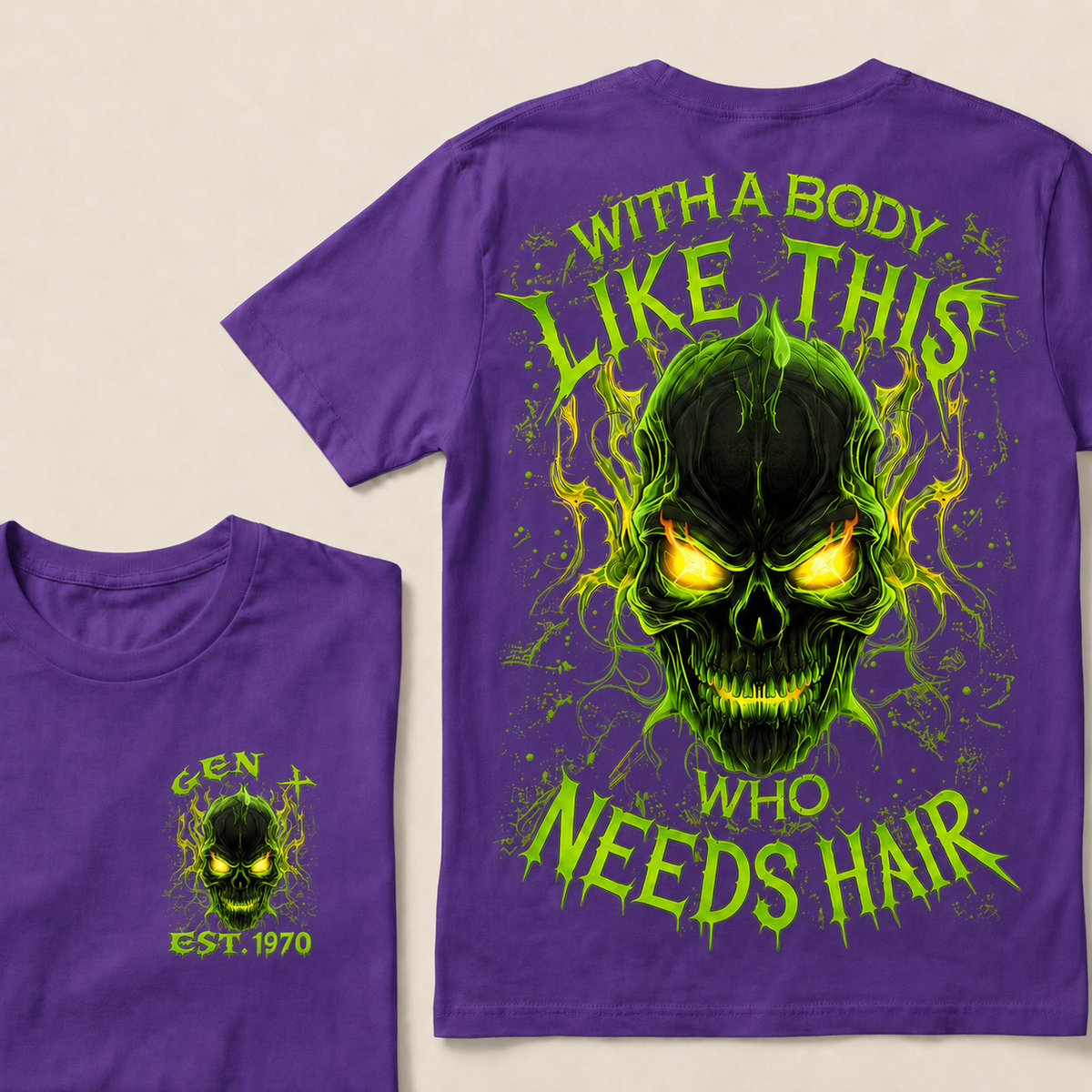 With A Body Like This Who Needs Hair Custom Year Gen X, Boomer T-shirt