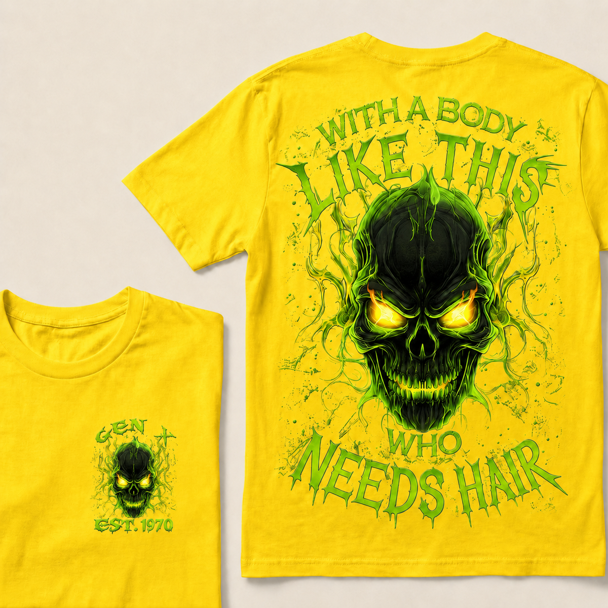 With A Body Like This Who Needs Hair Custom Year Gen X, Boomer T-shirt