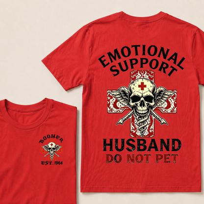 Emotional Support Husband Do Not Pet Custom Year T-shirt
