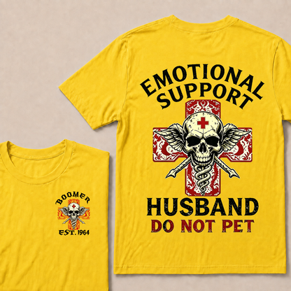 Emotional Support Husband Do Not Pet Custom Year T-shirt